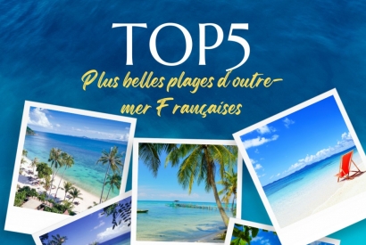 Top 5 les plus belles plages en outre-mer françaises 
